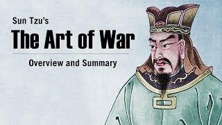 Sun Tzus The Art of War  Overview & Summary