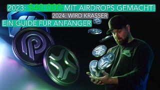 2023 $40.000 durch Airdrops gemacht I 2024 Wird größer Ein Guide für Airdrop Neulinge