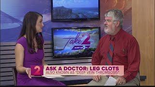 Ask a Doctor Leg Clots