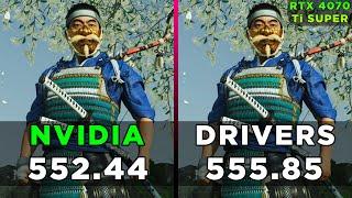 Nvidia Drivers  552.44 vs 555.85 - Comparison in 8 Games  RTX 4070 Ti SUPER  LESS FPS?