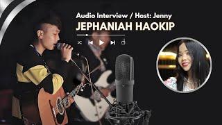 Interview with singersongwriter and videographer Jephaniah Haokip  Interview Audio