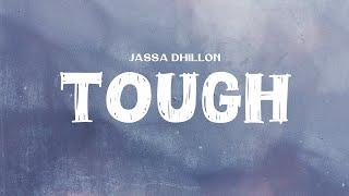 Jassa Dhillon - Tough Lyrics