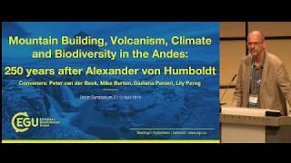 EGU19 Andes Mountain Building Volcanism Climate Biodiversity 250 yrs A. von Humboldt US2