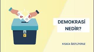 Demokrasi Nedir?  Kısaca Özetleyin