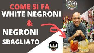 Come si fa White Negroni e Negroni Sbagliato. Storia ricetta e preparazione