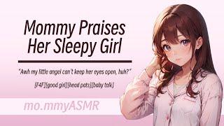 Mommy Praises Her Sleepy Girl F4Fgood girlhead patsbaby talk