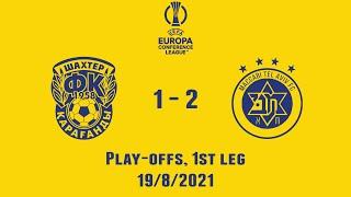 Shakhter Karagandy vs M. Tel-Aviv  1-2  UEFA Europa Conference League 2122 Play-offs 1st leg