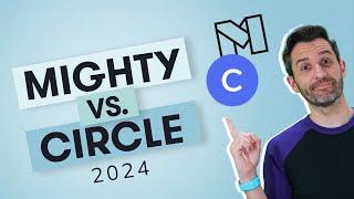 What are the Differences Between Mighty Networks and Circle? 2024