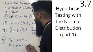 Edexcel A Level Maths 3.7 Hypothesis Testing with the Normal Distribution