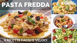 PASTA FREDDA 4 RICETTE FACILI E VELOCI