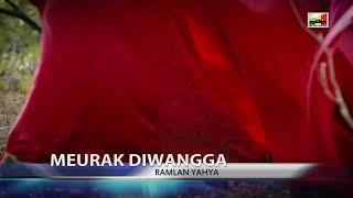 Ramlan Yahya - Meurak Diwangga