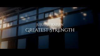 Jujutsu Kaisen 0 - Greatest Strength with Lyrics