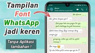 Cara merubah font whatsapp original tanpa aplikasi tambahan  Tutorial ubah tulisan wa