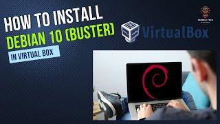 How to Install Debian 10 in Virtualbox Step-by-Step