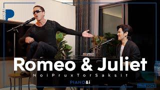 Romeo & Juliet  น้อย PRU x TorSaksit Piano & i Live