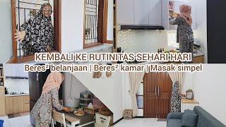 Rutinitas pagi IRT di rumah minimalis  Beres beres dan menata belanja bulanan  Masak menu simpel