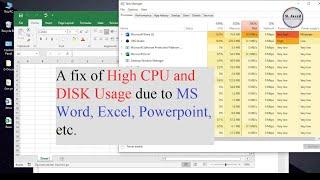 A fix of high CPU and DISK usage due to MS Word Excel Powerpoint