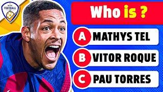 CAN YOU GUESS THE FOOTBALL PLAYER  FOOTBALL QUIZ 2024