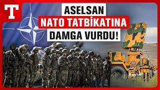 Aselsan NATO’nun Düzenlediği Tatbikata Damga Vurdu Üç Özgün Sistem Tam Not Aldı - Türkiye Gazetesi