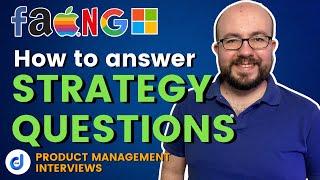 How to answer Strategy Questions Product Management Interview