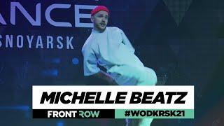 MICHELLE BEATZ  Frontrow  World of Dance Krasnoyarsk 2021  #WODKRSK21