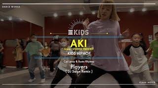 AKI  from. STUDIO INHERIT   - KIDS HIPHOP  Coi Leray&Busta Rhymes  Players【DANCEWORKS】