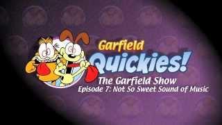 Garfields Quick Clips Not So Sweet Sound of Music