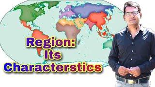 Region and its characteristics I Saad Rahoojo