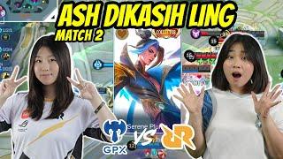 ASH DIKASI LING  GPX BASRENG VS RRQ MIKA MATCH 2  SUPER BIG MATCH WSL LADIES INDONESIA 