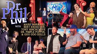 Best Of Dr. Phil LIVE May 6th  Bert Kreischer Mark Normand Dr Pimple Popper Johnny Rzeznik