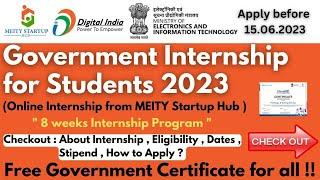 Government Internships 2023  MeitY Startup Hub Internship Program  Digital India -Free Certificate