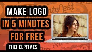 How To Make Logo For Free In Five Minutes