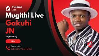 Mugithi  Prince full Mugithi Live 1Hr Non Stop JN Gakuhi.