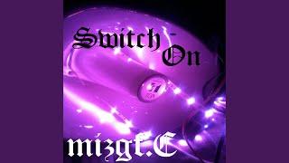 Switch On