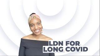 3 Months Of Taking LDN for Long COVID A Short Update