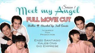 MEET MY ANGEL  SEASON 1 FULL MOVIE CUT