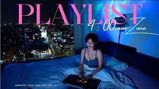 Chill 400am Vibe Playlist for the Sleepless Nights  Ambient Pop Soul R&B HipHop Mix by DJHelloVee