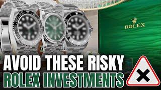 Avoid These Risky Rolex Investments