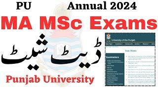 MA MSc Annual 2024 Exams Date Sheet PU  MA MSc Part 1 Exams 2024 PU  MA MSc Part 2 Exams PU 2024