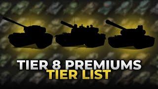 Rating All Tier 8 Premium Tanks in World of Tanks 2023