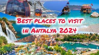 Best places to visit in Antalya Turkey 2024  Welcome to unforgettable journey ️‍