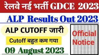 Railway ALP Cutoff Out 2023  ALP Results GDCE 2023 Official जारी  09 August 2023 .