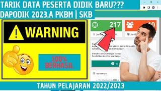 Cara Tarik Data Peserta Didik Baru PKBM & SKB  Dapodik 2023.a