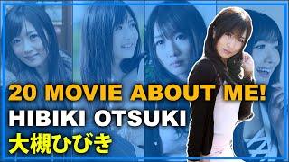 20 Movie About Me Hibiki Otsuki Part 4 - 私についての20本の映画！大槻ひびき