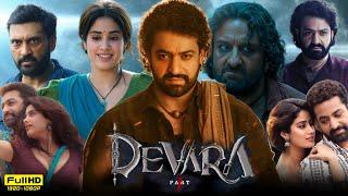 Devara Part -1 Full Movie In Hindi 2024  Jr NTR  Saif Ali Khan  Janhvi Kapoor  Reviews & Facts