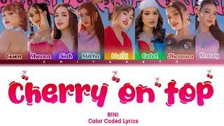 Snippet ver Bini Cherry On Top color coded lyrics