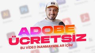 ADOBE Programlarını Ücretsiz Nasıl Kullanıyorum?