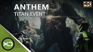 Anthem - Titan Event - 4K Gameplay