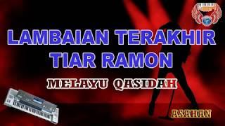 Lambaian terakhir karaoke - Tiar ramon melayu qasidah HD cover Keyboard KN7000