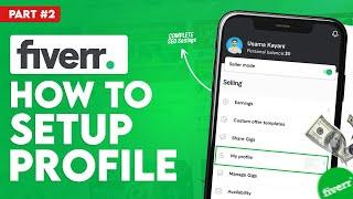 A Quick Guide to Fiverr Seller Profiles Setup 2024  Fiverr Tips